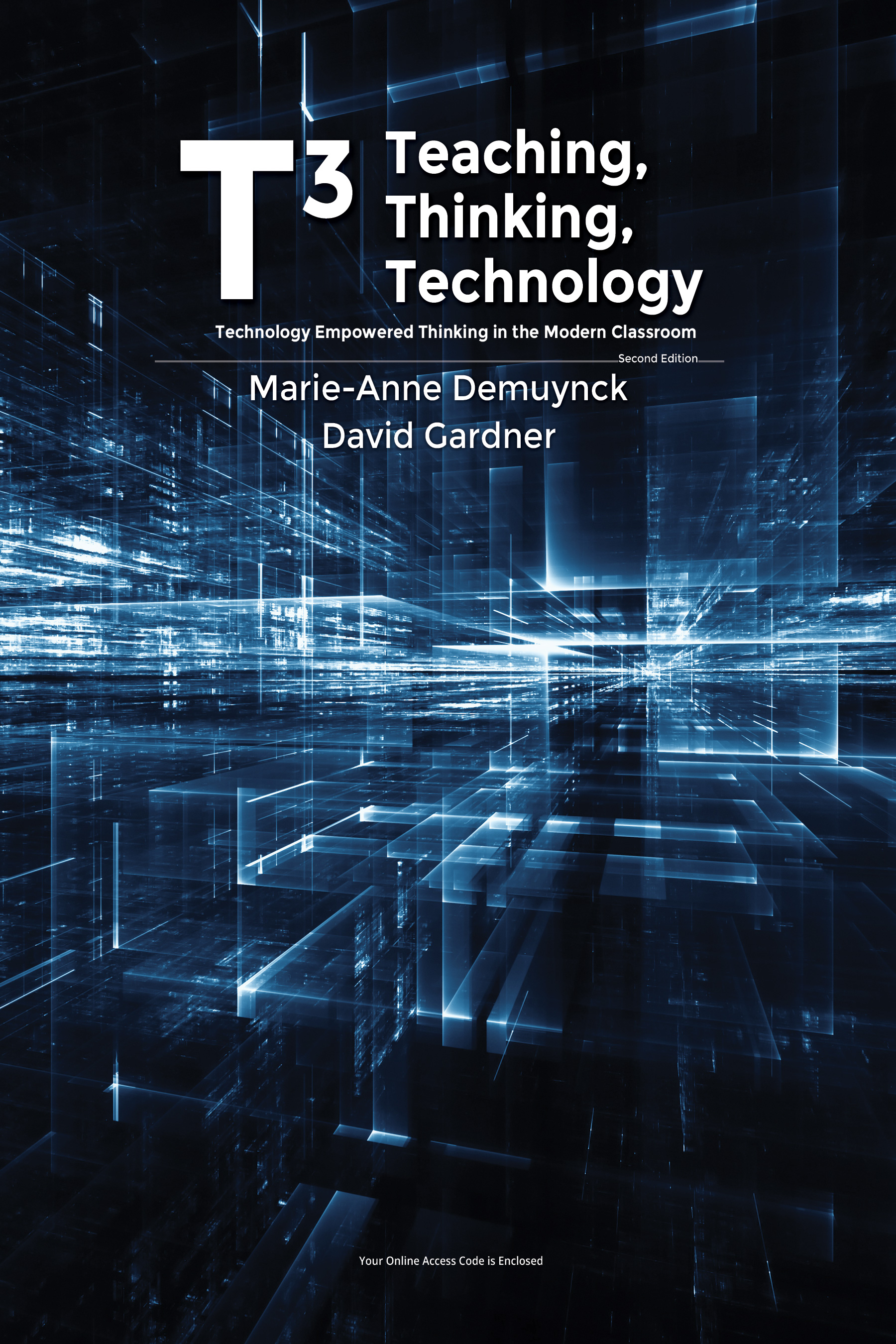 Accesscard Cover for T3 Teaching, Thinking, Technology: Technology Empowered Thinking in the Modern Classroom
