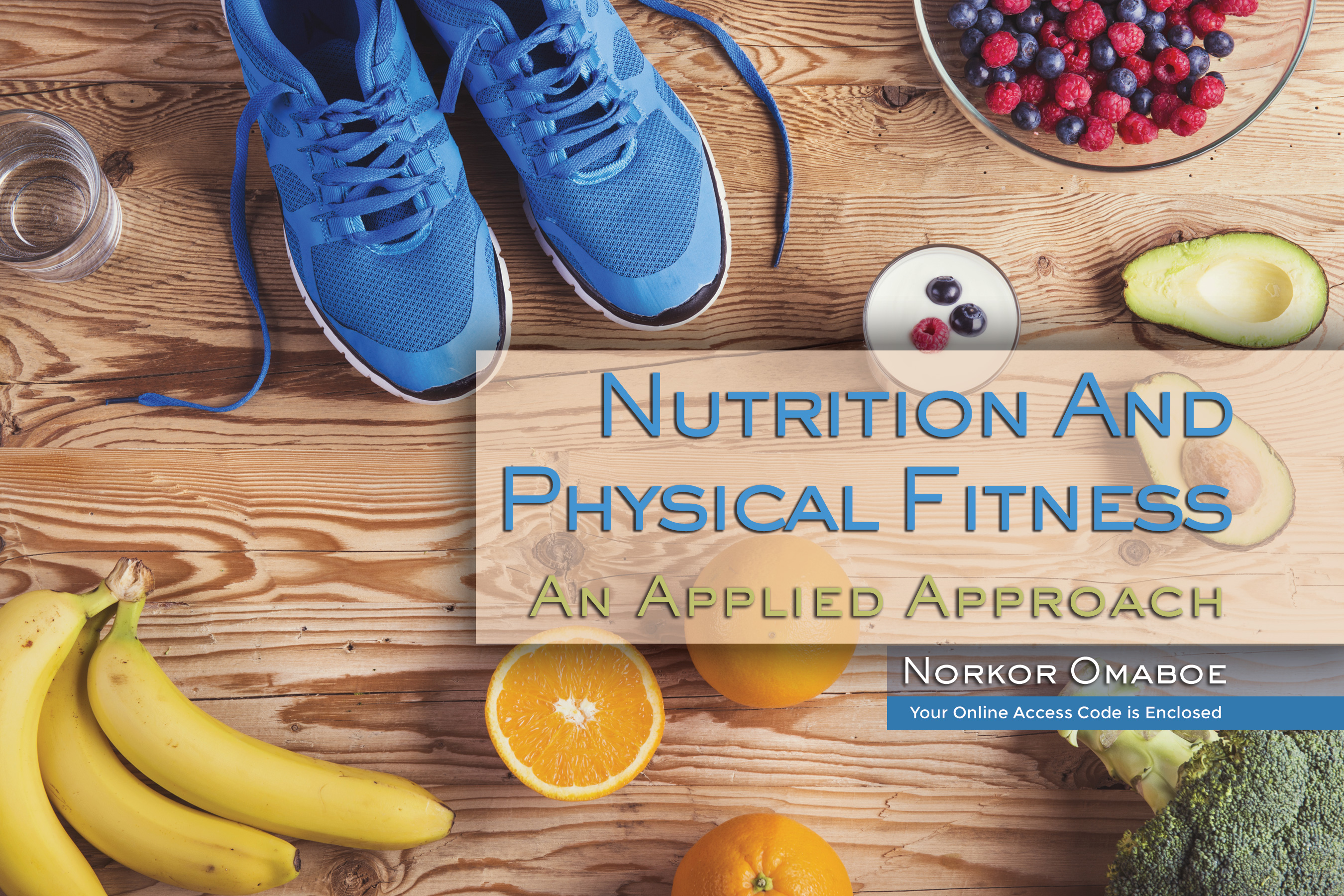 Nutrition and Physical Fitness: An Applied Approach - product image