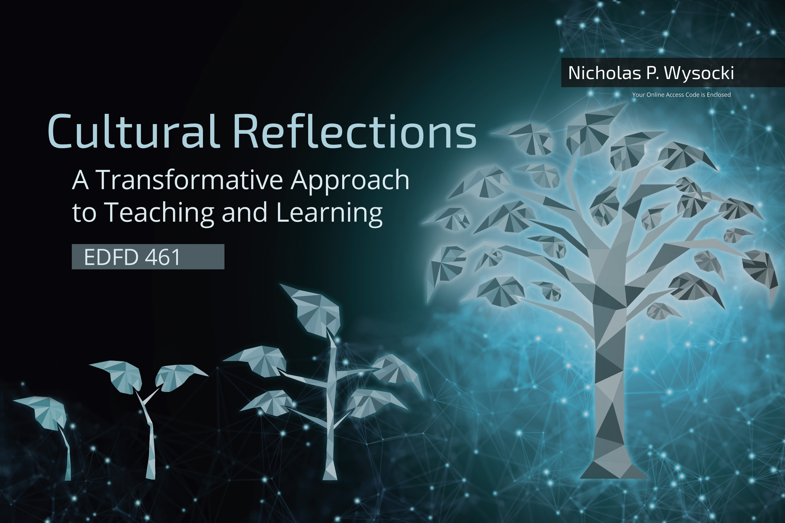 Cultural Reflections: A Transformative Approach to Teaching and Learning
