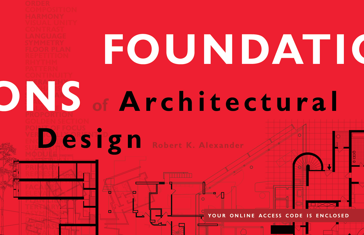 Access Card: Foundations of Architectural Design by Robert K. Alexander