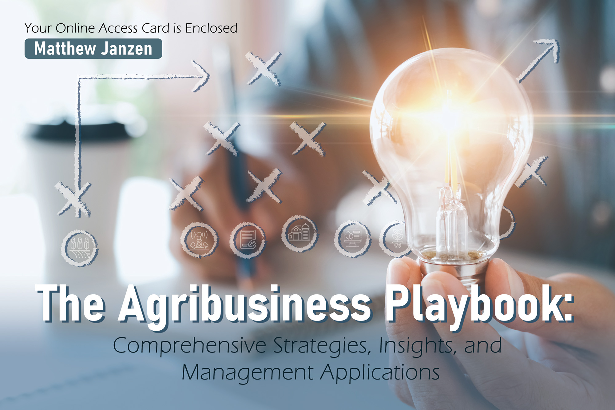 Access card for The Agribusiness Playbook: Comprehensive Strategies, Insights, and Management Applications