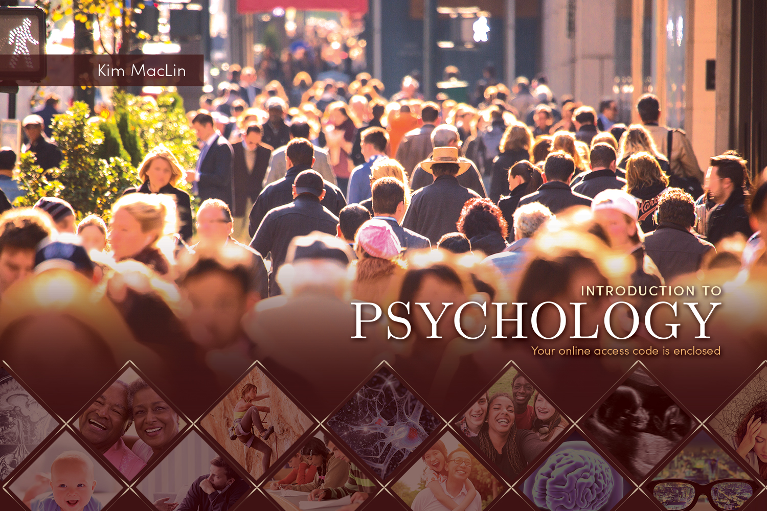 Introduction to Psychology: Kimberly MacLin