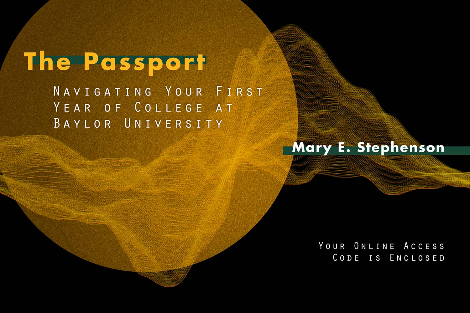 Access Card for The Passport: Navigating Your First Year of College at Baylor University