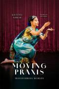 Accesscard for Moving Praxis: Transforming Worlds